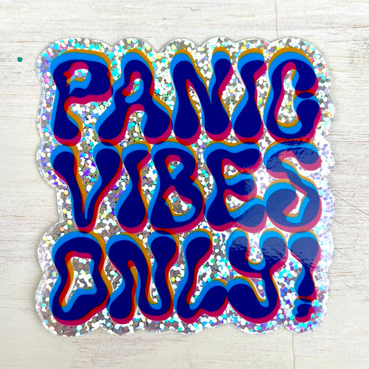 Panic Vibes